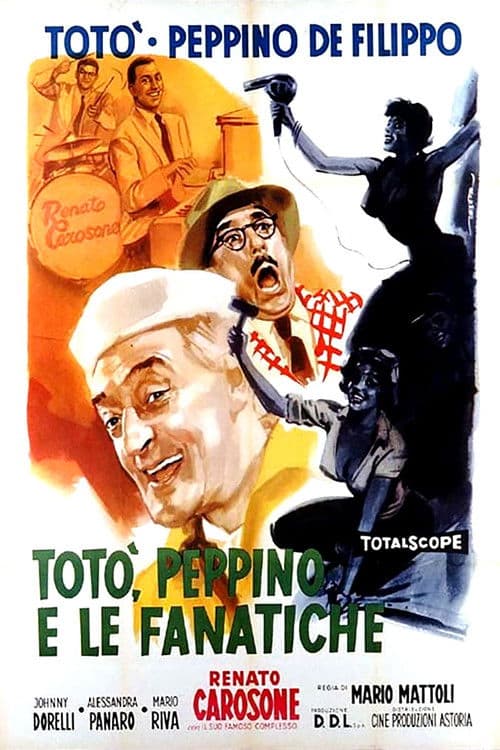 Totò, Peppino e le fanatiche (1958) poster