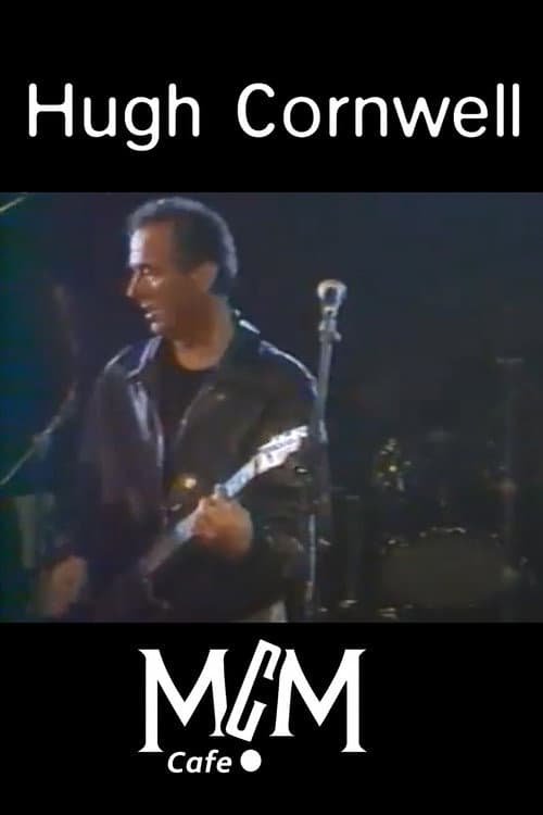 Hugh Cornwell: Live in Paris at MCM Cafe (1996) poster