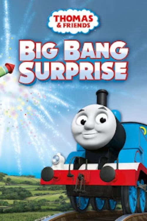 Thomas & Friends: Big Bang Surprise (2013) poster