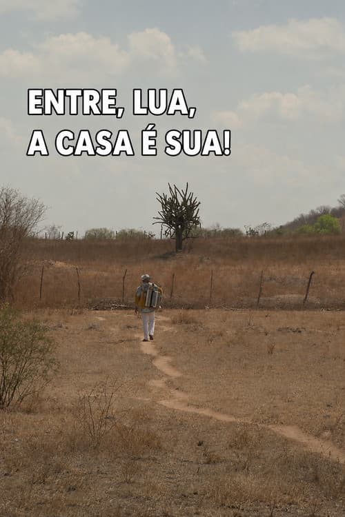 Entre, Lua, A Casa é Sua (2012) poster