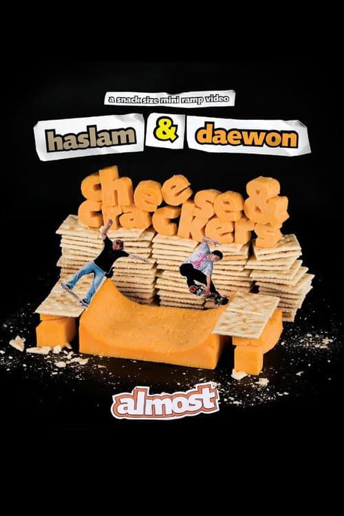 Almost - Cheese & Crackers (2006) poster