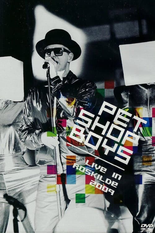 Pet Shop Boys: Live at Roskilde Festival 2009 (2009) poster