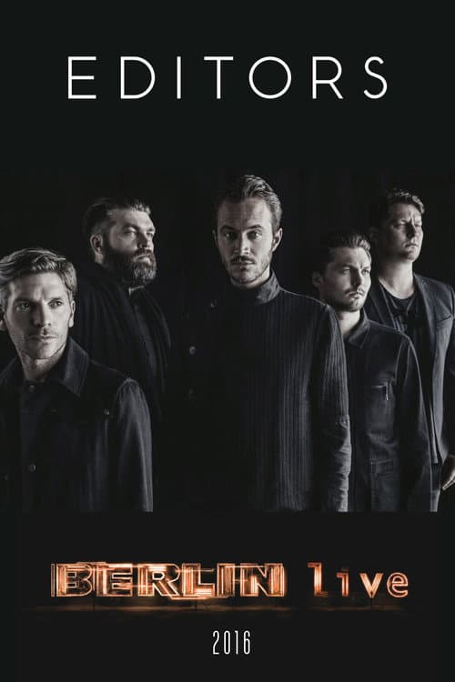 Editors - Berlin Live (2016) poster