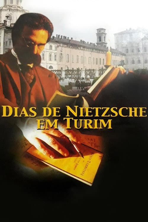 Dias de Nietzsche em Turim (2002) poster