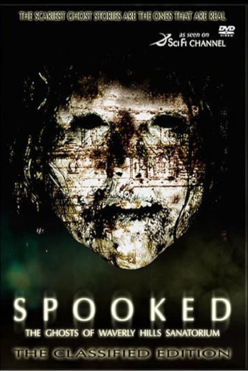 Spooked: The Ghosts of Waverly Hills Sanatorium (2006) poster