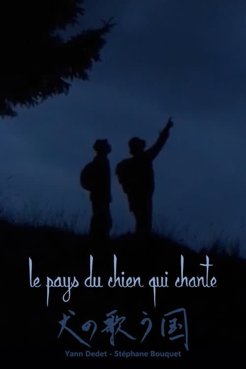 Le Pays du chien qui chante (2002) poster