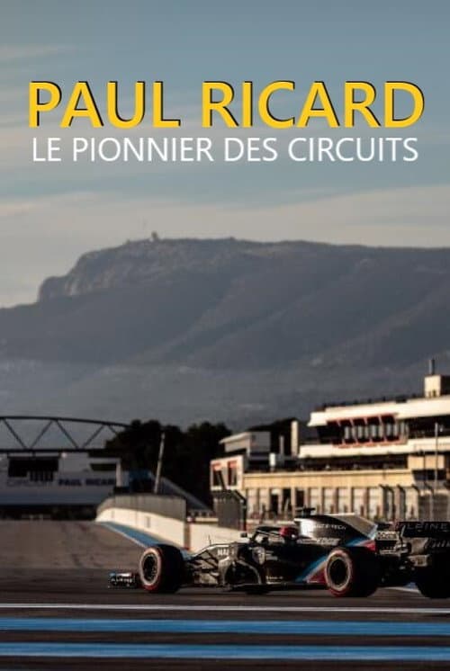 Paul Ricard - le pionnier des circuits (2021) poster