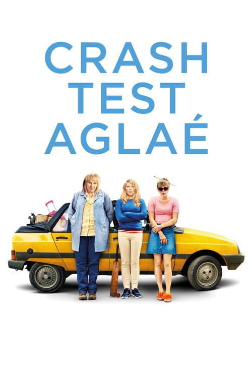 Crash Test Aglaé (2017) poster