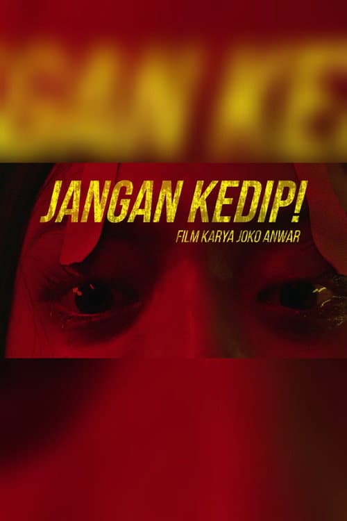 Jangan Kedip (2016) poster
