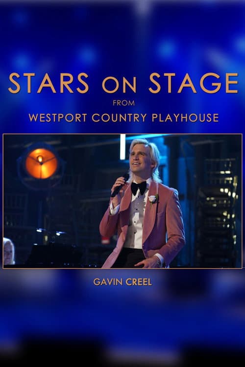 Stars on Stage from Westport Country Playhouse: Gavin Creel (2022) poster