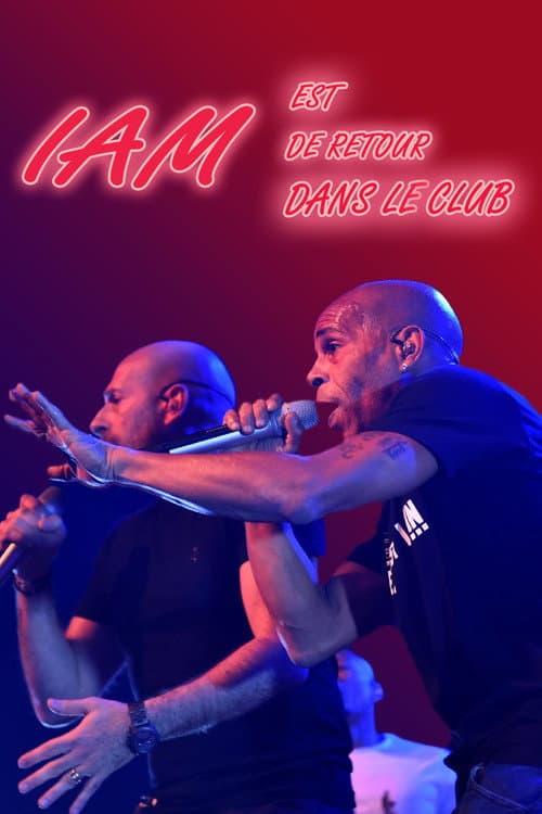 IAM est de retour Dans le Club (2022) poster