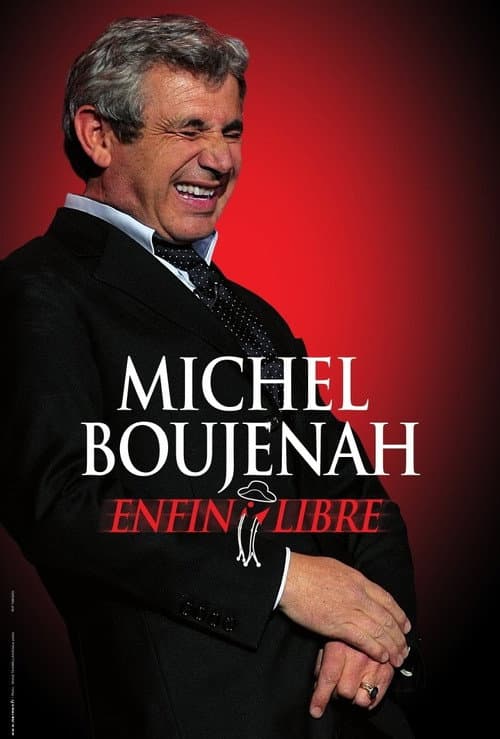 Michel Boujenah - Enfin Libre! (2010) poster