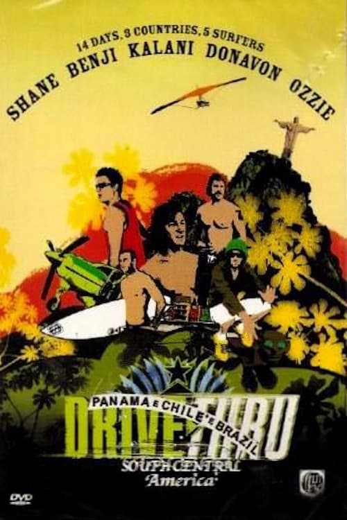 Drive Thru South Central America (2004) poster