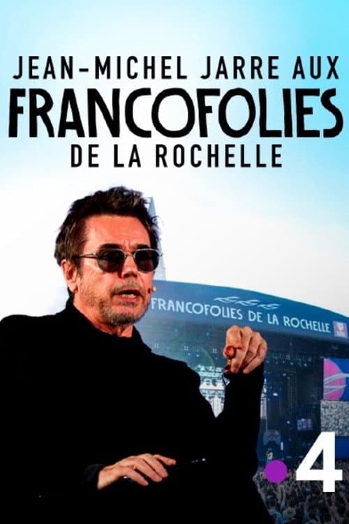 Jean-Michel Jarre aux Francofolies de La Rochelle (2024) poster