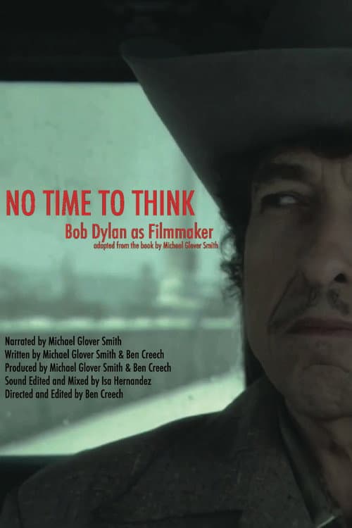 No Time to Think: Bob Dylan as Filmmaker (2026) poster