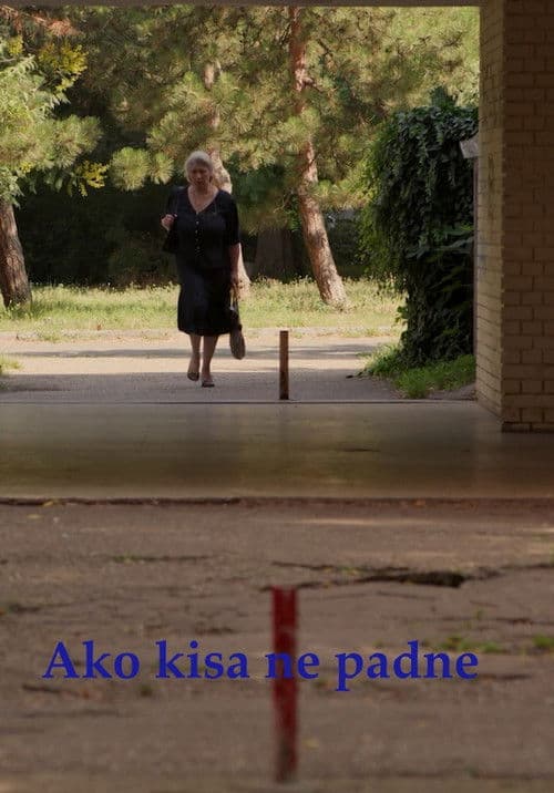Ako kiša ne padne (2023) poster