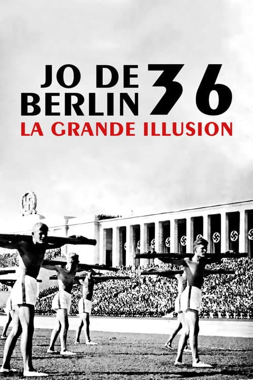 JO de Berlin 36, la grande illusion (2015) poster