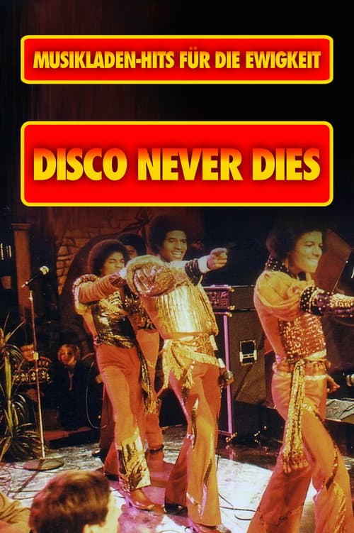 Disco Never Dies! - Musikladen-Hits für die Ewigkeit (2026) poster