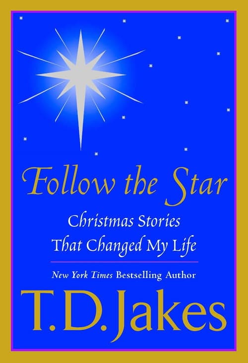 T.D. Jakes Presents: "Follow The Star" (2003) poster