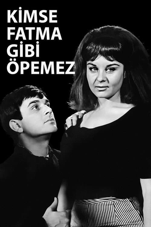 Kimse Fatma Gibi Öpemez (1964) poster