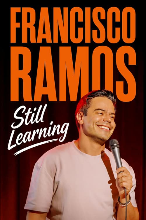 Francisco Ramos: Still Learning (2026) poster