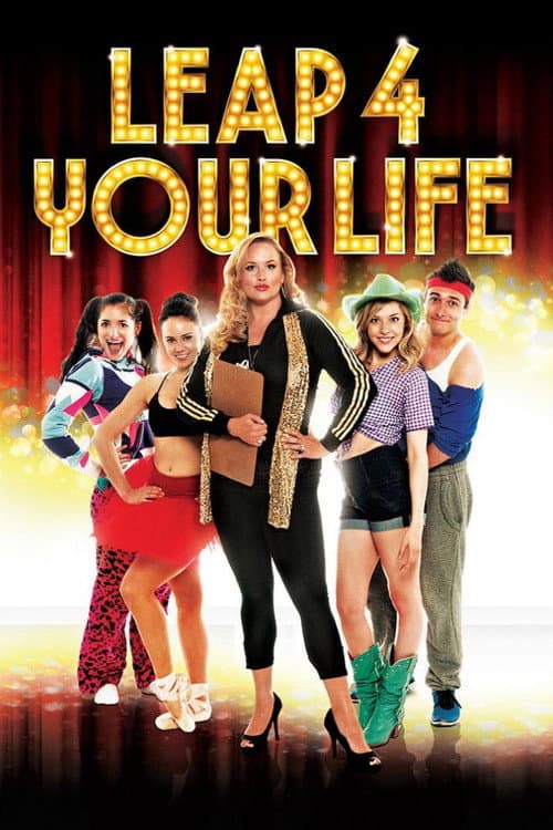 Leap 4 Your Life (2013) poster