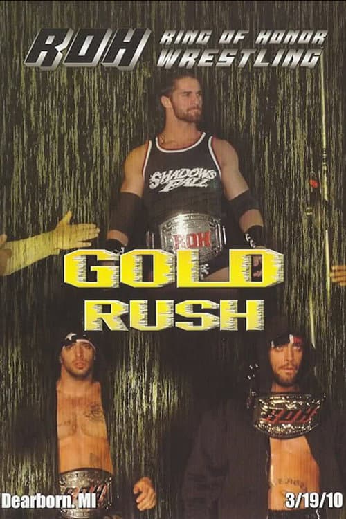 ROH: Gold Rush (2010) poster