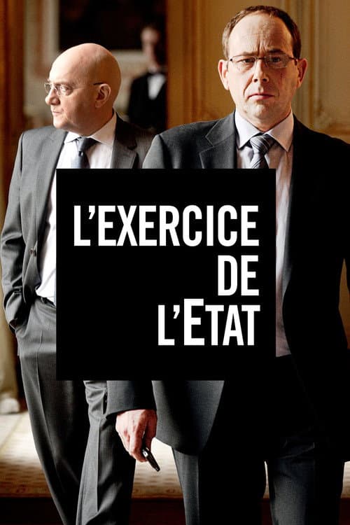 L'Exercice de l'Etat (2011) poster