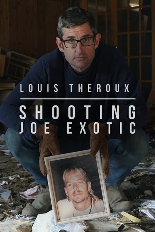 Louis Theroux: Shooting Joe Exotic (2021) poster