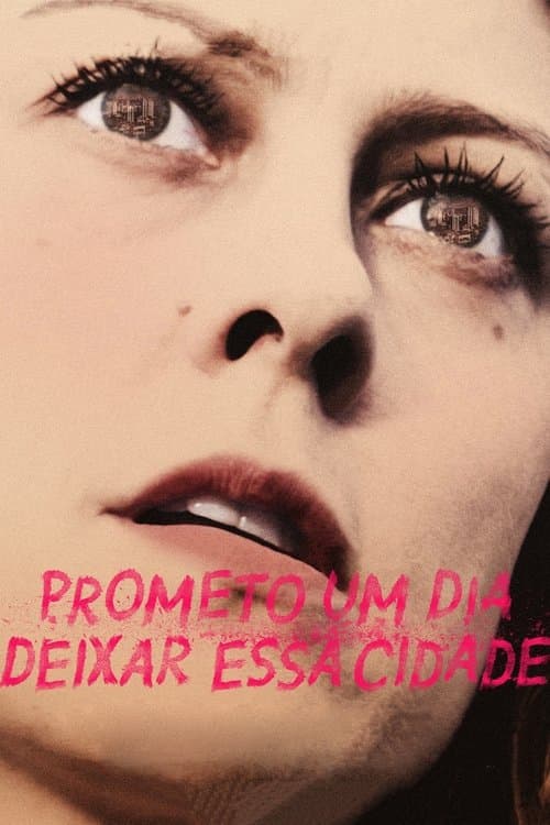 Prometo Um Dia Deixar Essa Cidade (2014) poster