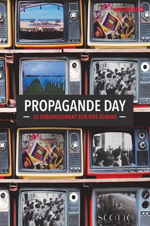 Propagande Day, le débarquement sur nos écrans (2020) poster