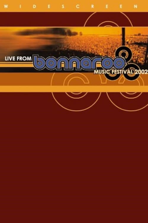Live from Bonnaroo Music Festival 2002 (2002) poster