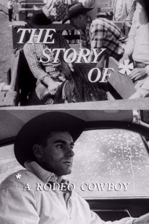 The Story Of: A Rodeo Cowboy (1963) poster