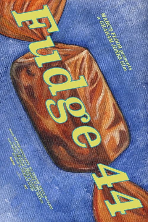 Fudge 44 (2006) poster