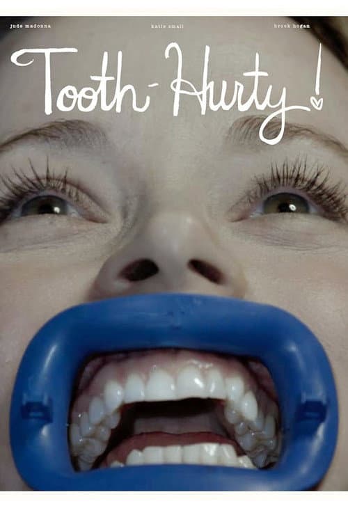 Tooth-Hurty! (2025) poster