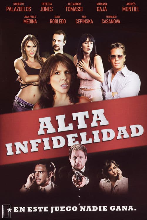 Alta infidelidad (2007) poster