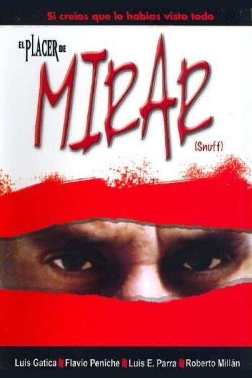 Snuff, el placer de mirar (2004) poster