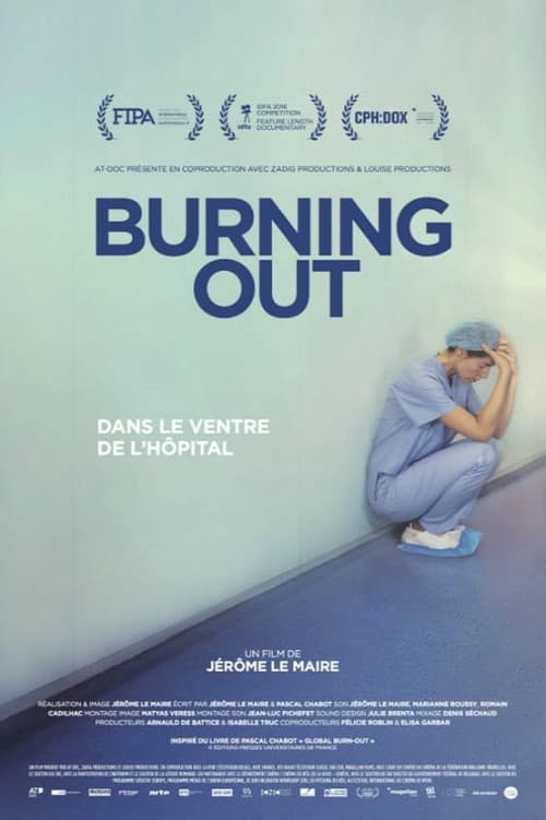 Burning Out, dans le ventre de l'hôpital (2016) poster