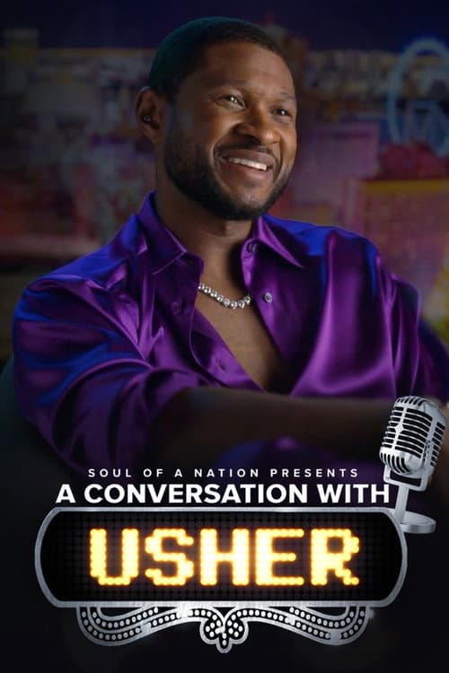 Soul of a Nation Presents: A Conversation With Usher (2023) poster