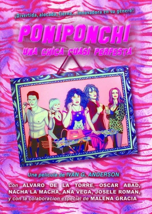 Poniponchi, una chica cuasi perfesta (2009) poster
