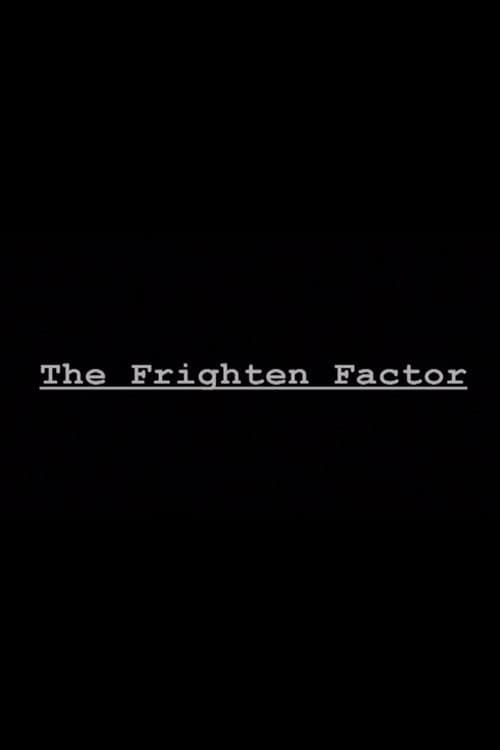 The Frighten Factor (2009) poster