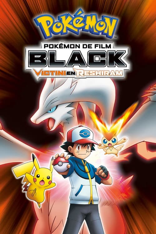 Pokémon de film: Black - Victini en Reshiram (2011) poster
