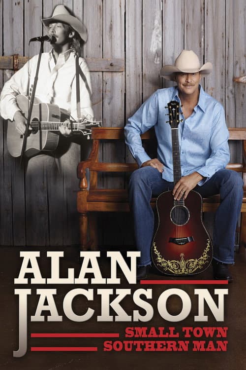 Alan Jackson: Small Town Southern Man (2018) poster