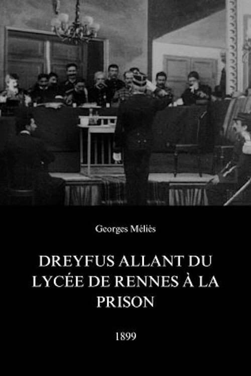 Dreyfus allant du lycée de Rennes à la prison (1899) poster