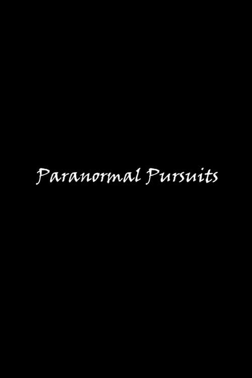Paranormal Pursuits - Final Cut (2024) poster