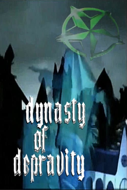 Dynasty of Depravity (2005) poster