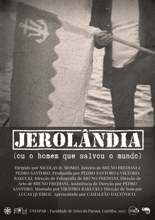 Jerolandia (Ou o homem que salvou o mundo) (2022) poster