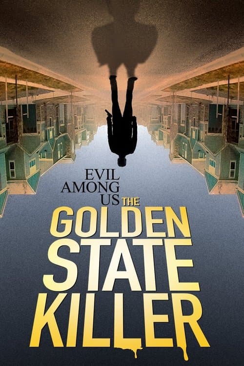 Evil Among Us: The Golden State Killer (2023) poster