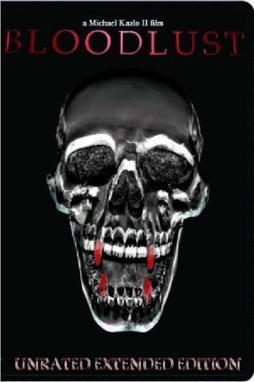 Bloodlust (2004) poster