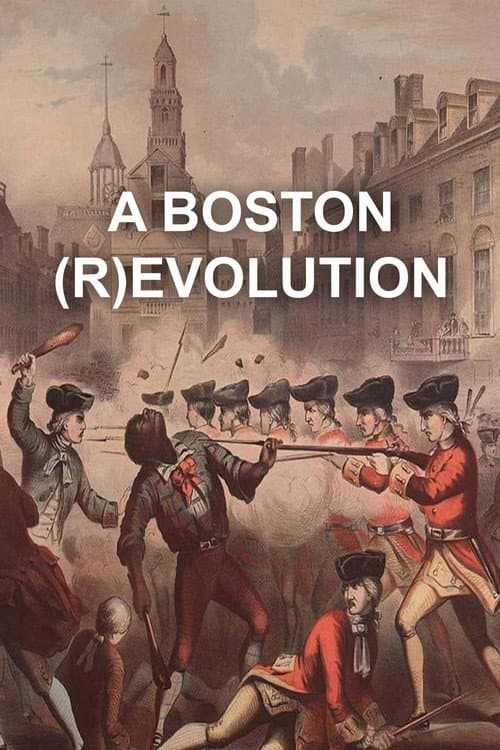 A Boston (R)evolution (2024) poster
